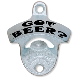 863617 - Bottle Opener - Got Beer?